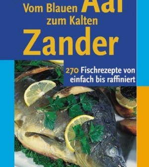Anneliese-Chemnitz+Vom-blauen-Aal-zum-kalten-Zander-270-Fischrezepte-von-einfach-bis-raffiniert